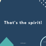 That's the spirit! の意味は?【英語・英会話】