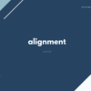 alignment の意味と簡単な使い方【音読用例文あり】