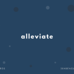 alleviate の意味と簡単な使い方【音読用例文あり】