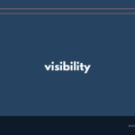 visibility の意味と簡単な使い方【音読用例文あり】