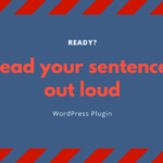 【英語 / 中国語 / 日本語 / その他】文章を読み上げる無料WordPressプラグインの使い方【音読練習に最適】