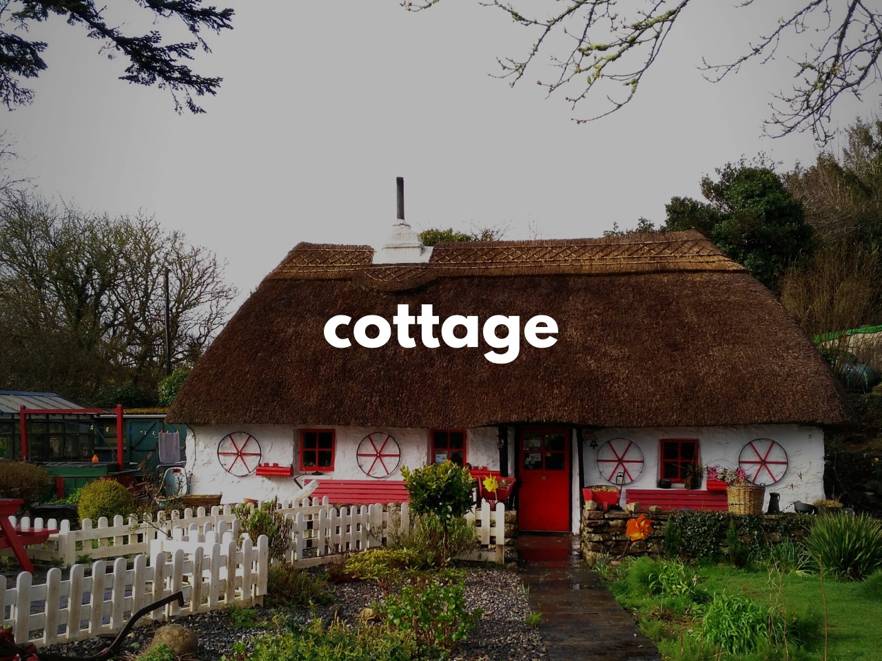 cottage : コテージ・小さい別荘