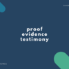 proof, evidence, testimony の違いとは？【例文・説明あり】