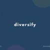 diversify の意味と簡単な使い方【音読用例文あり】