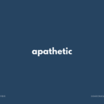 apathetic の意味と簡単な使い方【音読用例文あり】