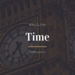 8時15分・5時50分など時間・時刻の英会話・英語表現【音声付き】