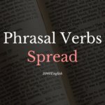 spread の熟語・英語表現・イディオム6選【例文あり】