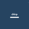 chirp の意味と簡単な使い方【音読用例文あり】
