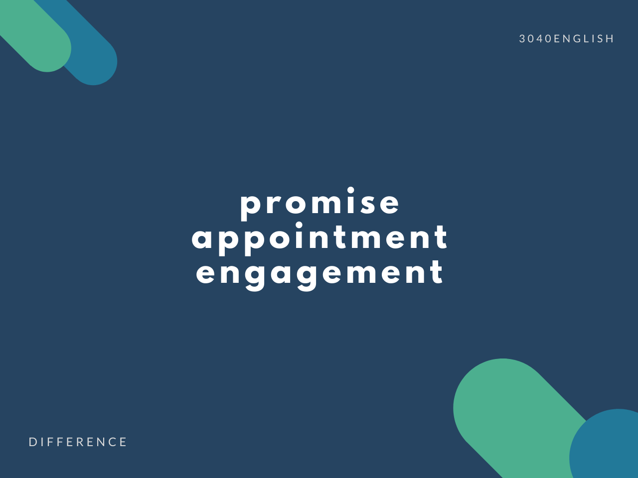 【約束】promise, appointment, engagement の違い【英語表現例あり】