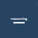 reassuring の意味と簡単な使い方【音読用例文あり】