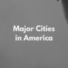 アメリカの州・主な都市・街の英語一覧【スペル・音声あり】