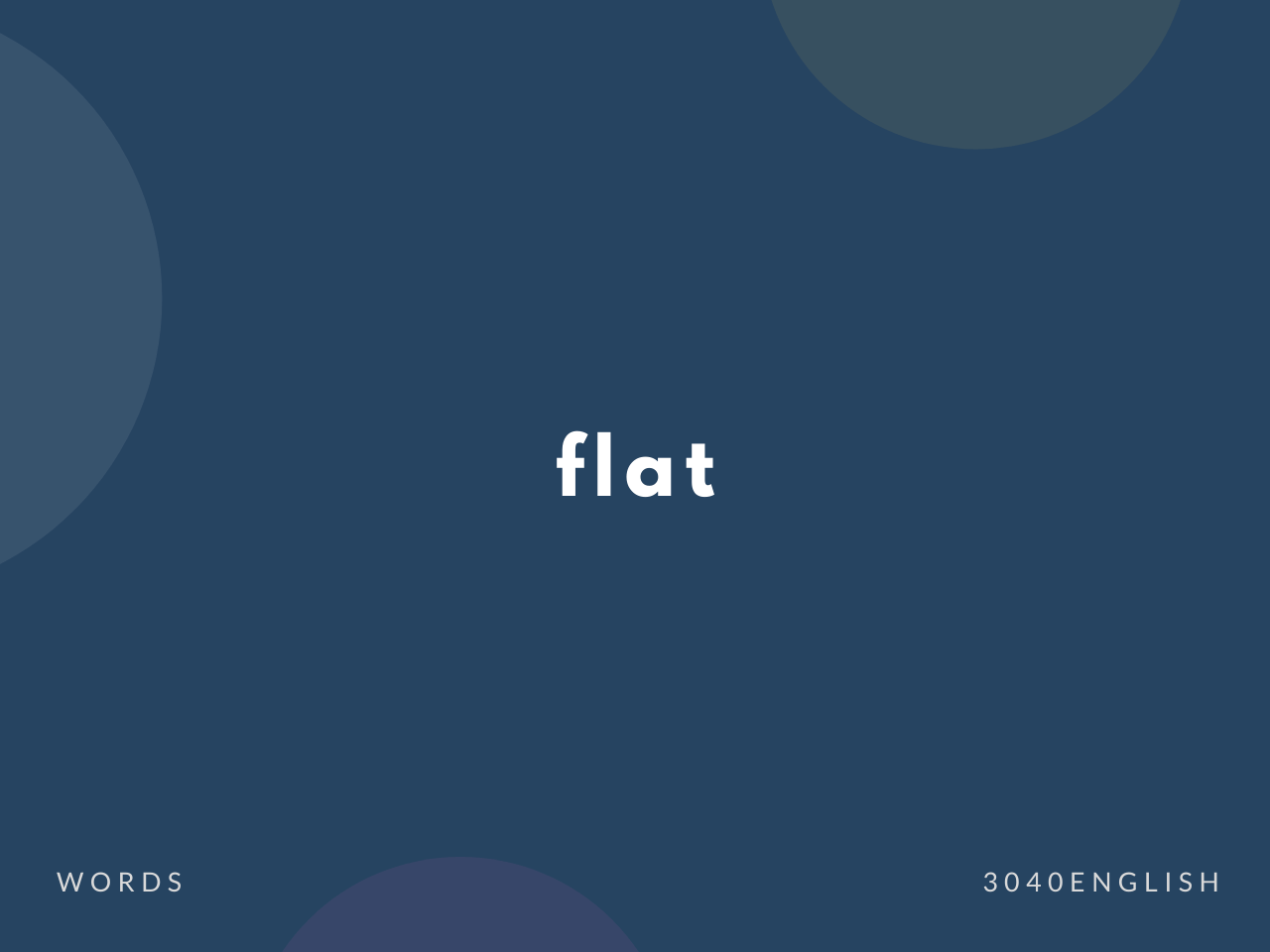 フラット Flat の意味と簡単な使い方 英語表現 例文あり 30代40代で身につける英会話