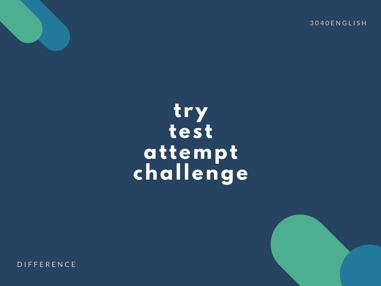 Try Attempt Challenge Test の違い 試すの英語 30代40代で身につける英会話