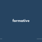formative の意味と簡単な使い方【音読用例文あり】