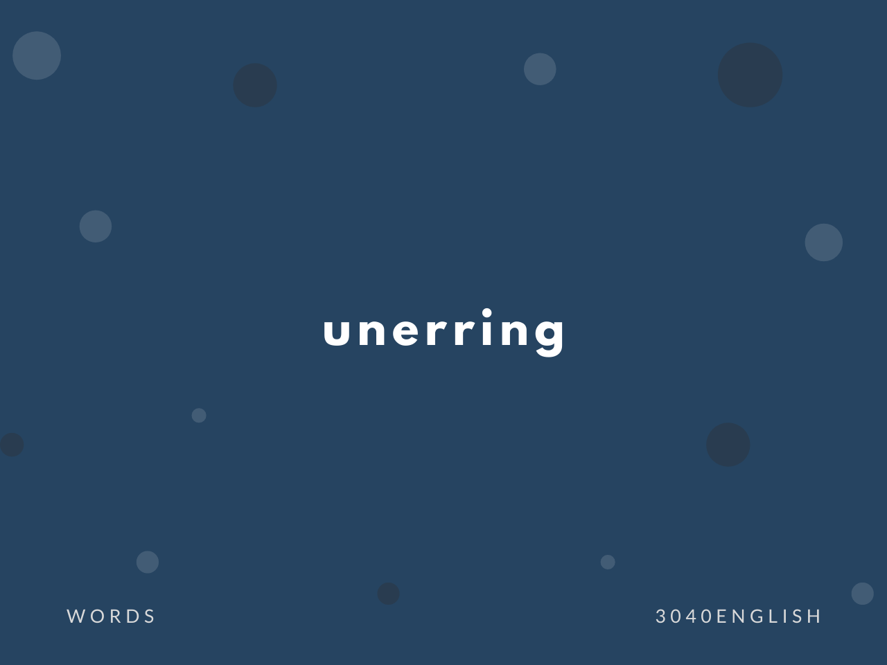 Unerring の意味と簡単な使い方 音読用例文あり 30代40代で身につける英会話