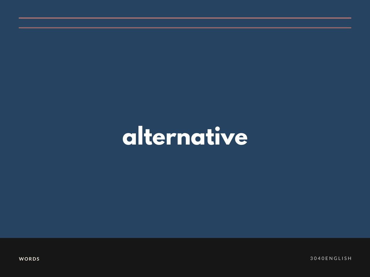 オルタナティブ Alternative の意味と簡単な使い方 英語表現 例文あり 30代40代で身につける英会話
