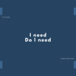 I need の英語表現・英会話パターン【例文あり】