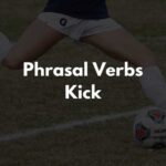 kick の熟語・英語表現・イディオム27選【例文あり】