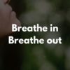 「息を吸う」「息を吐く」の英語表現【英会話用例文あり】