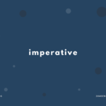 imperative の意味と簡単な使い方【音読用例文あり】
