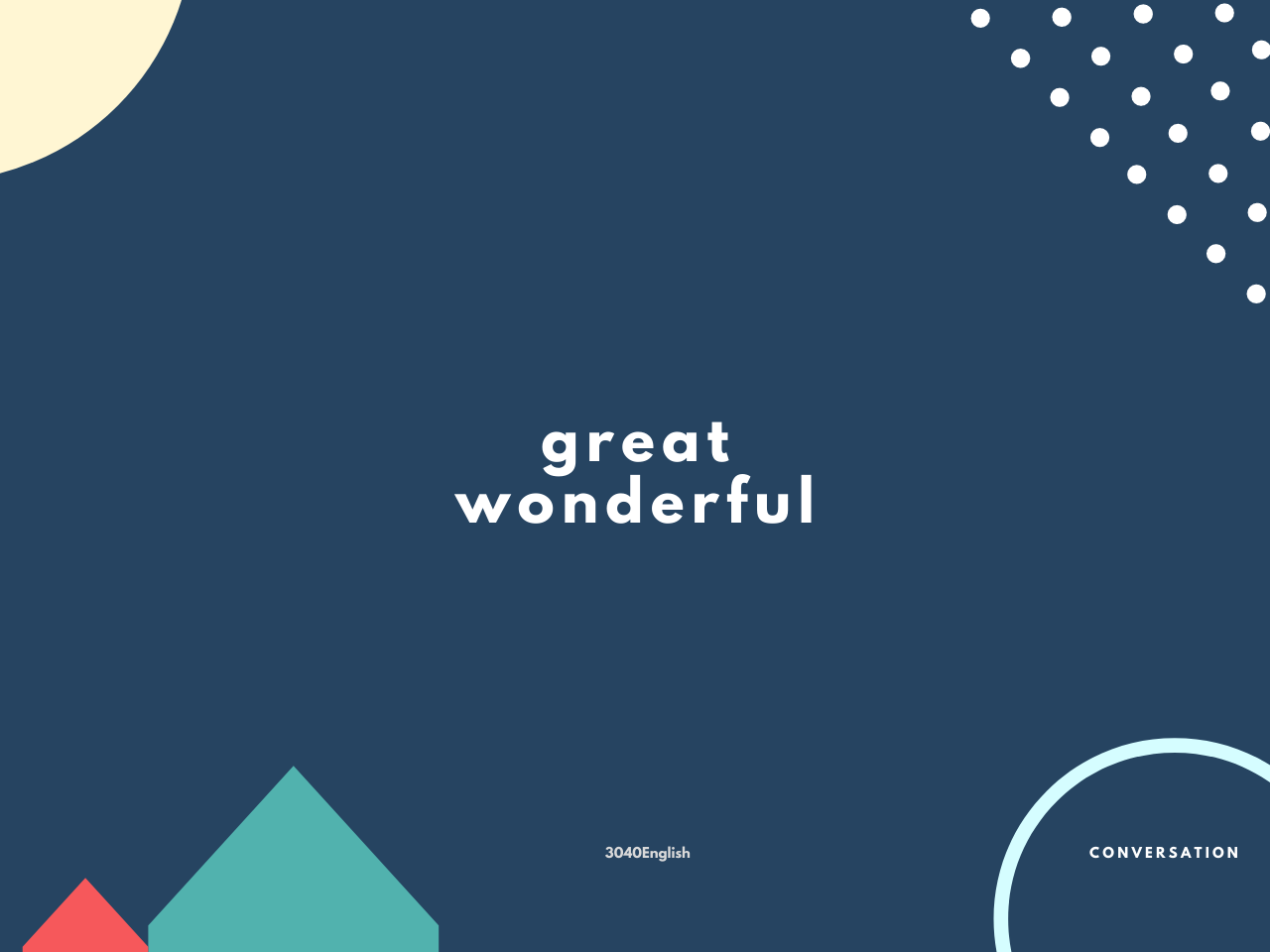 すばらしい の英語表現 一覧 各単語の違い 英会話用例文あり 30代40代で身につける英会話