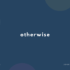 otherwise の意味と簡単な使い方【音読用例文あり】