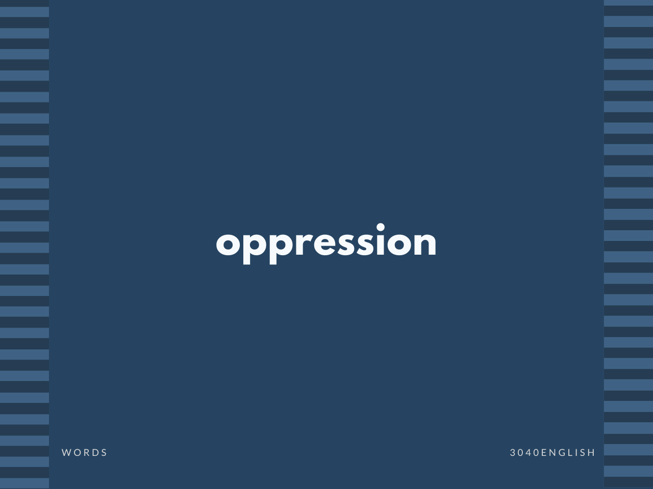 Oppression の意味と簡単な使い方 音読用例文あり