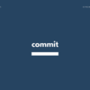 【コミット】commit の意味と簡単な使い方【英語表現・例文あり】