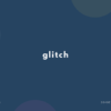 glitch の意味と簡単な使い方【音読用例文あり】
