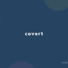 covert の意味と簡単な使い方【音読用例文あり】