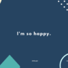 「幸せです」の英語表現13選24パターン【英会話用例文あり】