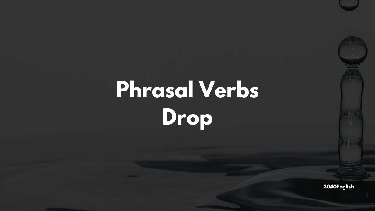 drop の熟語・英語表現・フレーズ・イディオム20選【例文あり】