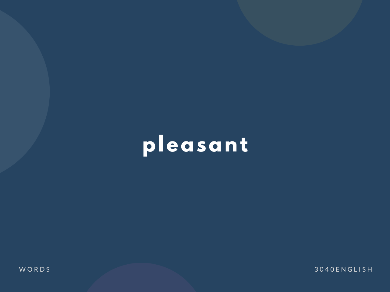 pleasant の意味と簡単な使い方【音読用例文あり】