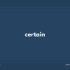 certain の意味と簡単な使い方【音読用例文あり】
