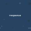 response の意味と簡単な使い方【音読用例文あり】